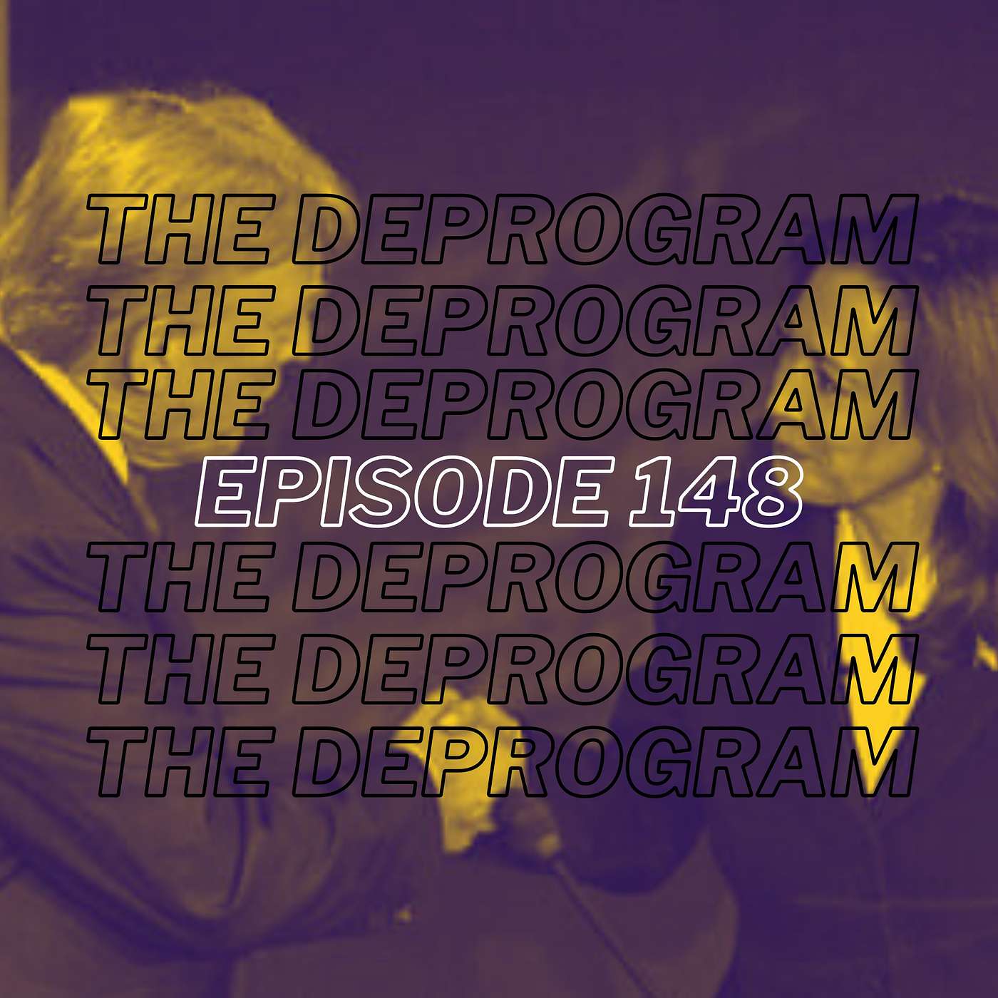 Cover Image for Episode 148 - The Second Deprogram Debate