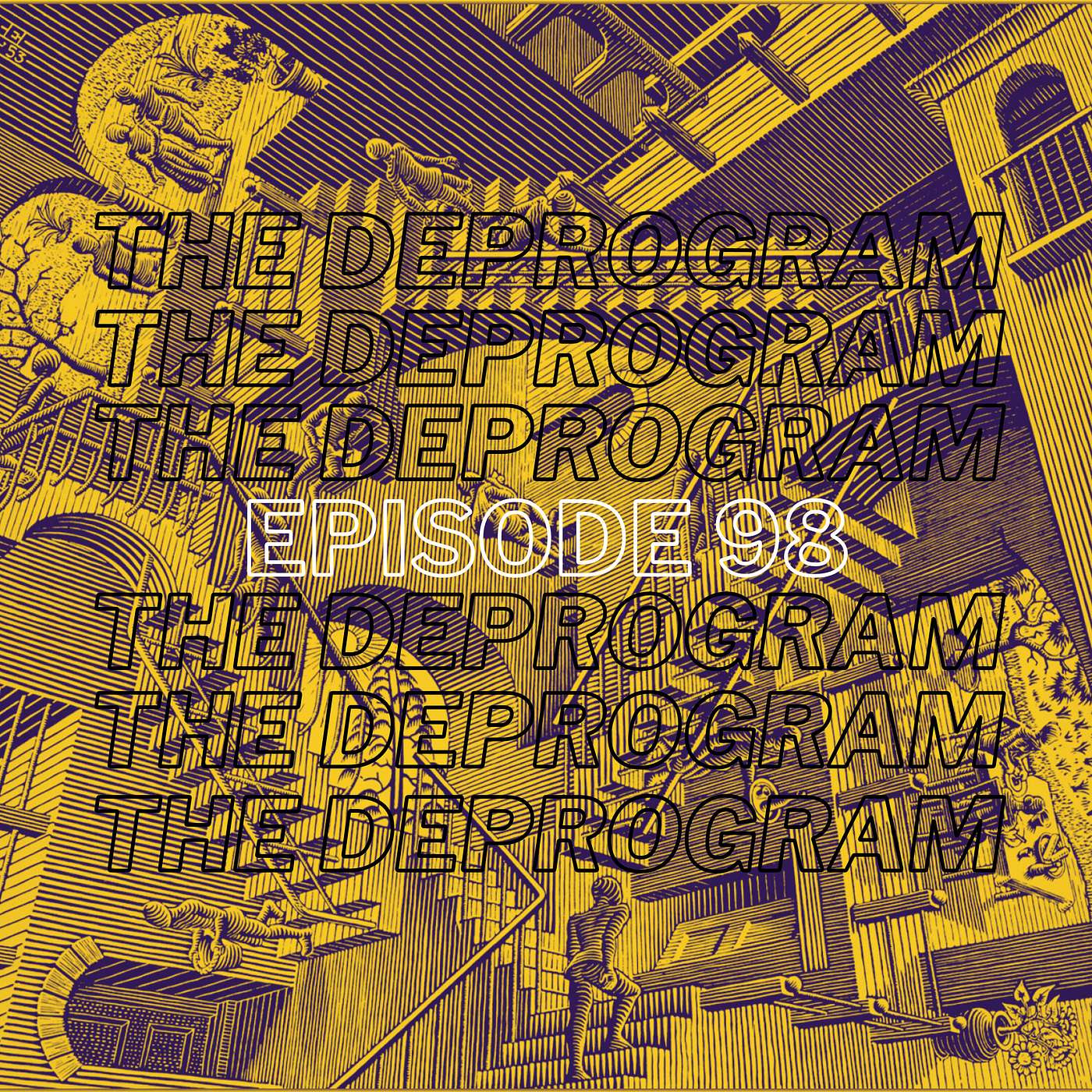 Cover Image for Episode 98 - What We Boutta Do: Before The Revolution